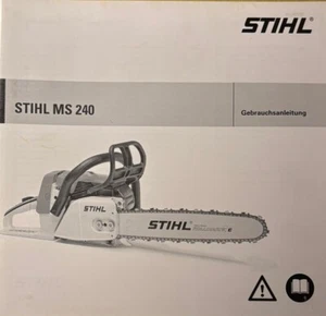 Bedienungsanleitung Anleitung Gebrauchsanleitung Stihl Motorsäge MS 240 - Bild 1 von 1