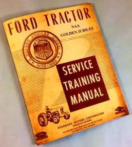 Ford Naa Golden Jubilee Tractor Service Shop Repair Shop Manual Book Workshop - Picture 1 of 6