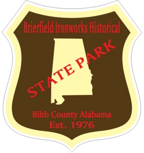 Brierfield Eisenhütte historischer Alabama State Park Aufkleber R6851 SIE WÄHLEN DIE GRÖSSE - Bild 1 von 1