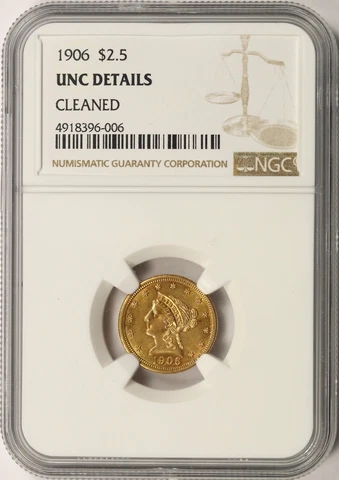 1906 Gold $2.5 Liberty NGC Unc Details Cleaned Cover