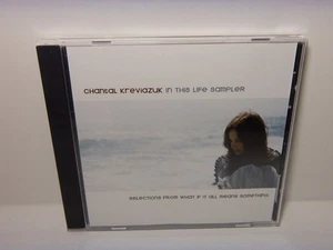 PROMO  CD  (4 TRACKS)  CHANTEL KREVIAZUK   LIFE SAMPLER 2002 COLUMBIA RECORDS - Picture 1 of 5