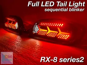 JDM Mazda RX-8 SE3P Late S2 08-13 Full LED tail light Sequential blinker OEM - Picture 1 of 18