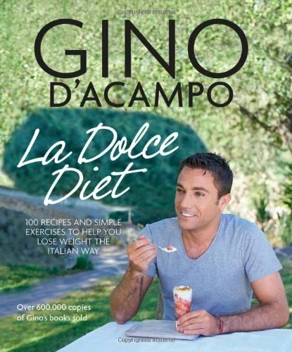 La Dolce Diet: 100 Recipes and Exercises to Help You Lose Weight Foto 1 de 1