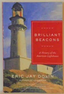 Brilliant Beacons : A History of the American Lighthouse - Eric Jay Dolin - Imagen 1 de 1