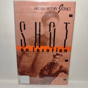 Shot on Location by Hazel Wynn Jones (1991, Hardcover) First US Edition - Imagen 1 de 12