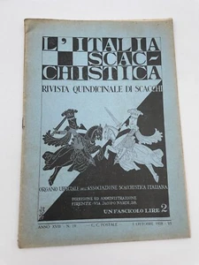 L'Italia scacchista Rivista quindicinale di Scacchi anno XVIII n. 19 ottob 1928 - Picture 1 of 3