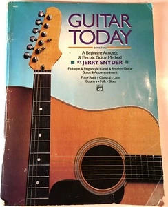 Guitar Today Book II by Jerry Snyder Beginning Acoustic & Electric Guitar Method - Picture 1 of 6