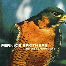 The World Wont End von Pernice Brothers | CD | Zustand sehr gut - Bild 1 von 2