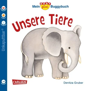 Mein Baby-Pixi-Buggybuch: Unsere Tiere von Denitza Gruber (2017, Taschenbuch) - Bild 1 von 2