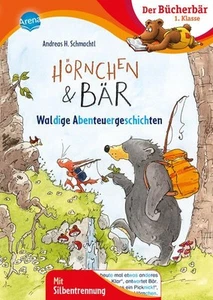 Hörnchen & Bär. Waldige Abenteuergeschichten Bücherbär: Erstlesebuch; Quirlige W - Bild 1 von 1