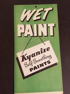 Vintage Original KYANIZE Wet Paint Advertising Self Smoothing Card Stock Sign K5 - Picture 1 of 3