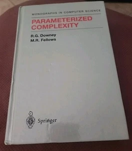 Parameterized Complexity, Hardcover by Downey, Rod G.; Fellows, Michael Ralph... - Picture 1 of 7