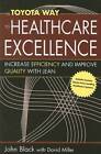 The Toyota Way to Healthcare Excellence: Increase Efficiency and Improve  - GOOD