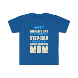 Funny Father's Day Tshirt - "Happy Fathers Day Step Dad" - Picture 1 of 17
