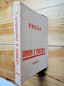 1930-UOMINI E FIACCOLE-ALFREDO FRILLI-Fascismo-Arezzo+ - Foto 1 di 4