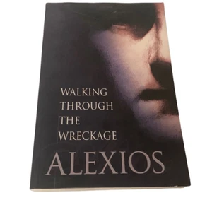 BOOK Walking Through the Wreckage Observations on Life Alexios - Bild 1 von 4