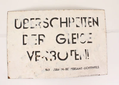 Bundesbahn-Betriebsamt Lichtenfels Überschreiten der Gleise Verboten Blechschild - Bild 1 von 4