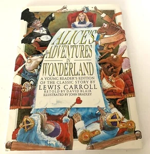 ALICE'S ADVENTURES IN WONDERLAND Book Young Reader's Ed NEW hc/dj CARROLL Blair - Foto 1 di 1