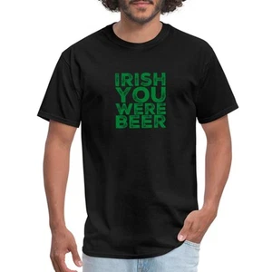 Irish You Were Beer | Funny St. Patrick’s Day Men's T-Shirt - Picture 1 of 10