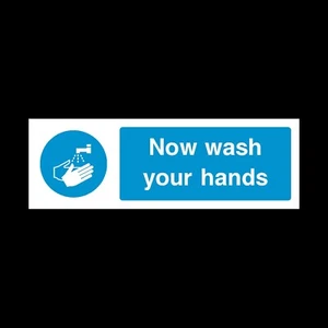 Letrero o pegatina de plástico Now Wash Your Hands 300x100mm (FP47) - Imagen 1 de 1