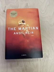 The Martian A Novel by Andy Weir 2014 Hardcover SIGNED 1st Edition - Foto 1 di 8