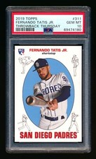 2019 TOPPS THROWBACK THURSDAY #311 FERNANDO TATIS JR 1969 RC ROOKIE PSA 10 GEM!
