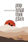 Gp Nht Thi Gian by Th?ch Nguy?n Si?u Paperback Book