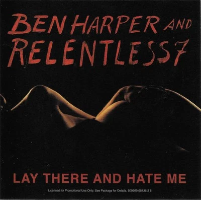 Ben Harper And Relentless7 - Lay There And Hate Me (CD, Single, Promo) (Very Goo Foto 1 de 3