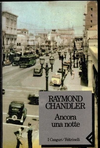 Ancora una notte - Raymond Chandler (Feltrinelli) [1990] - Imagen 1 de 1