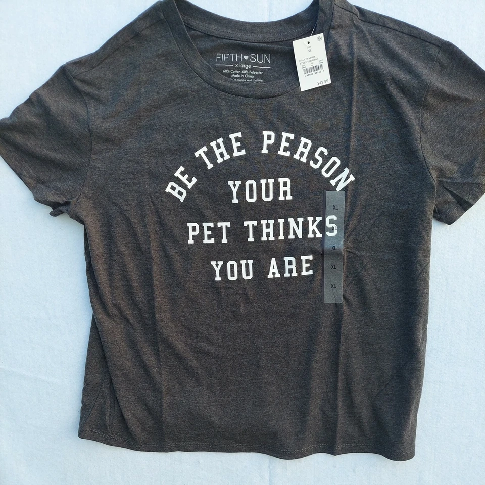 Women's Fifth Sun S/s Gray Be The Person Your Pet Thinks You Are T-shirt XL