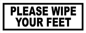 Please Wipe Your Feet Door Sign Adhesive Sticker Decal Notice for Door Guests - Picture 1 of 2