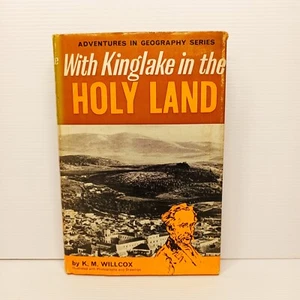 With Kinglake in the Holy Land by K.M. Willcox... - Foto 1 di 8