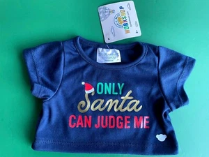 Build a Bear Full Size Clothing- New ~ Only Santa Can Judge Me Christmas T-Shirt - Picture 1 of 1