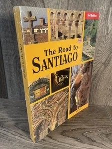 THE ROAD TO SANTIAGO By Antonio Vinayo Gonzalez, Alfonso Garcia Rodriguez SEALED - Picture 1 of 3