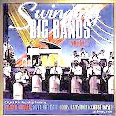 Vol. 2-Swinging Big Bands - Music CD -  -  2006-03-07 -  - Very Good - Audio CD - Image 1 of 1