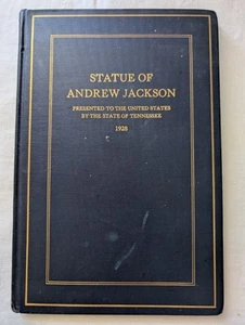 Statue of Andrew Jackson 1928 Dedication Book With Inscription - Picture 1 of 5