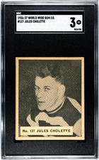 1936-1937 V356 World Wide Gum #127 Jules Cholette SGC 3 CENTERED Sudbury Wolves