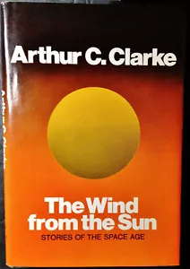 The Wind from the Sun by Arthur C. Clarke, Harcourt Brace Jovanovich, BCE, 1972 - Picture 1 of 10