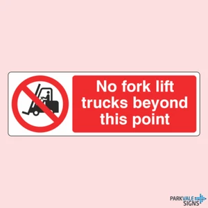 No Fork Lift Trucks Beyond This Point Signs - Picture 1 of 1