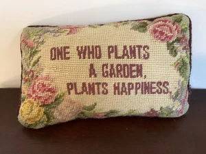 Vintage Needlepoint Pillow One Who Plants a Garden Floral Cottage Decor 10x6 - Picture 1 of 6