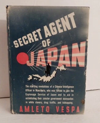 Amleto Vespa; SECRET AGENT OF JAPAN; 1941 1st US Edition HC - Image 1 of 4