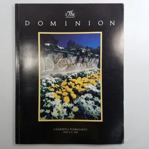 Dominion Golf Tournament Program May 6-12 1985 PGA Senior Inaugural First Year - Picture 1 of 6