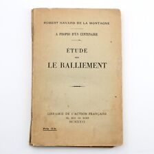 ROBERT HAVARD DE LA MONTAGNE - ÉTUDE SUR LE RALLIEMENT - 1926