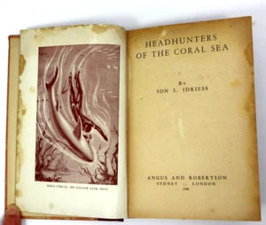 Head Hunters Of The Coral Sea by Ion L. Idriess 1st Pub. 1948 Macarthur Press Ed - Picture 1 of 10
