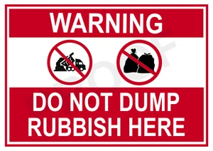 WARNING DO NOT DUMP RUBBISH HERE METAL SIGN NOTICE NO DUMPING KEEP LAND CLEAR - Picture 1 of 1