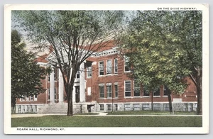 KY Richmond, Roark Hall Eastern KY State College, On the Dixie Highway, WB Unp - Picture 1 of 2