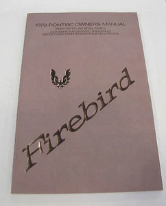 1979 FIREBIRD TRANS AM OWNERS MANUAL OPERATING INSTRUCTIONS - Bild 1 von 1