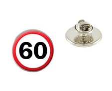 60th Birthday Road Sign Metal Pin Badge Tie Pin Brooch Ideal Gift N403