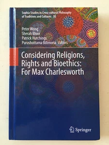 Considering Religions, Rights and Bioethics For Max Charlesworth Hardcover - Picture 1 of 2