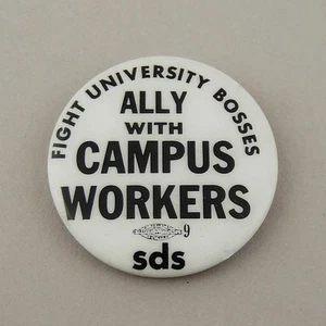 SDS Students for Democratic Society Ally w/Campus Workers Cause Pinback Button - Picture 1 of 3